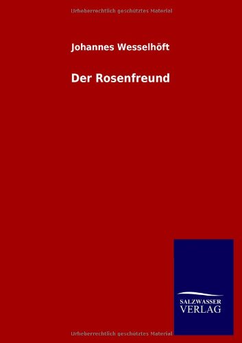 Der Rosenfreund