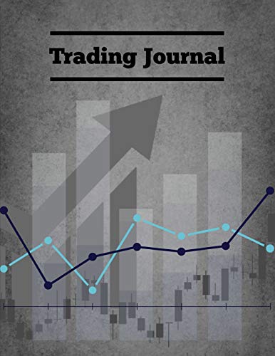 Amy Newton Trading Journal, Day Trade Log, Forex Trader Book, Market Strategies Notebook, Record Stock Trades, Investments, & Options Tracker, Notes