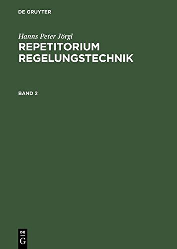 Repetitorium Regelungstechnik, Bd.2