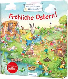 Mein allererstes Wimmelbuch: Fröhliche Ostern!: Mit Suchaufgaben & kurzer Geschichte