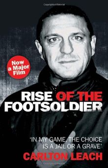 Rise of the Footsoldier: In My Game, the Choice Is a Jail or a Grave