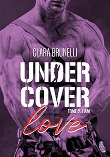 Under Cover Love : Liam