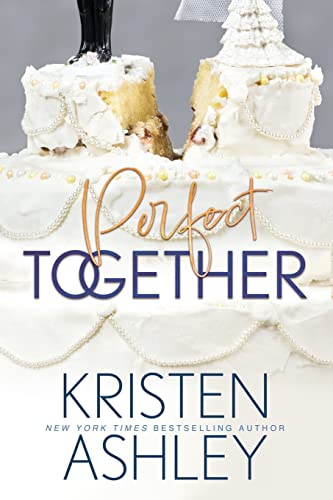 Kristen Ashley Perfect Together
