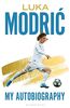 Luka Modric: Official Autobiography