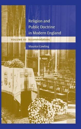 Religion and Public Doctrine in Modern England: Volume 3, Accommodations (Cambridge Studies in the History and Theory of Politics)