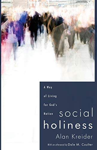 Social Holiness: A Way of Living for God's Nation