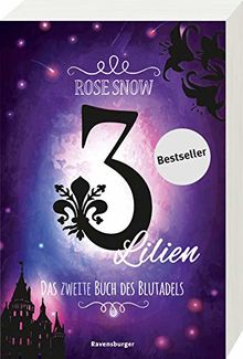 3 Lilien, Das zweite Buch des Blutadels