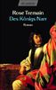 Des Königs Narr: Roman aus dem England des siebzehnten Jahrhunderts
