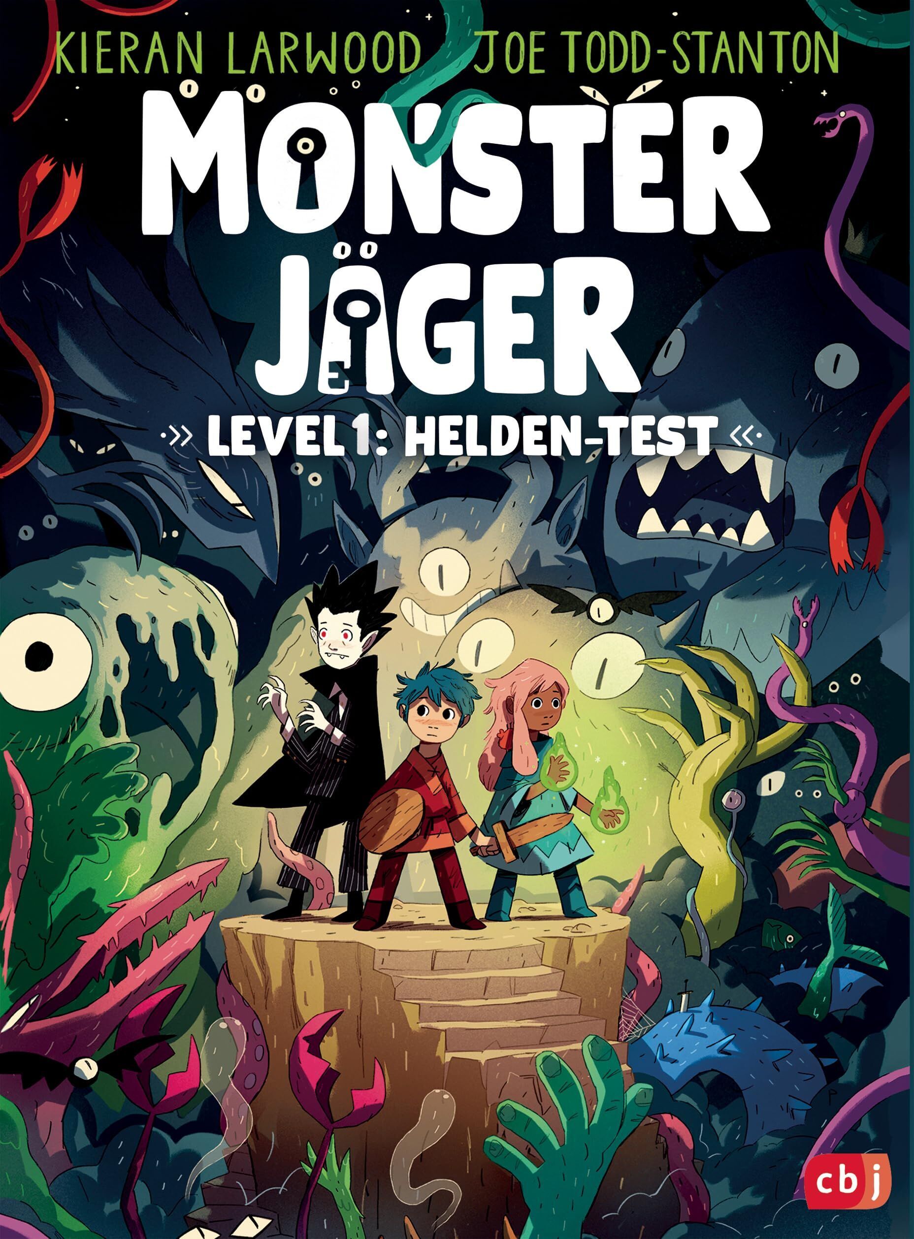Larwood, Kieran: Monsterjäger - Level 1: Der Helden-Test