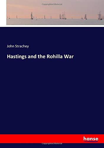 Hastings and the Rohilla War