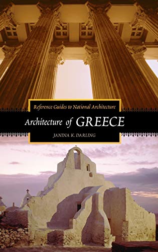 Architecture of Greece (Reference Guides to National Architecture)