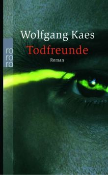 Todfreunde von Kaes, Wolfgang | Buch | Zustand sehr gut