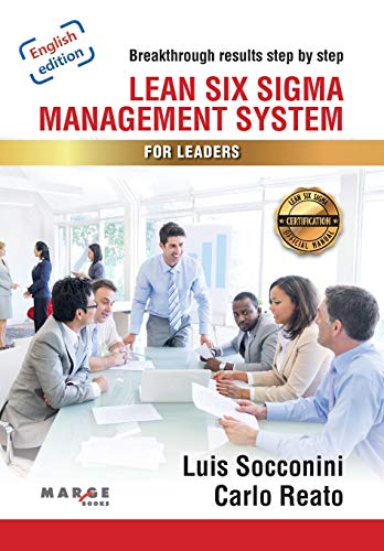 Lean Six Sigma. Management System for Leaders (Gestiona, Band 0)