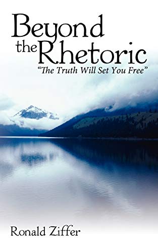 Beyond the Rhetoric: The Truth Will Set You Free