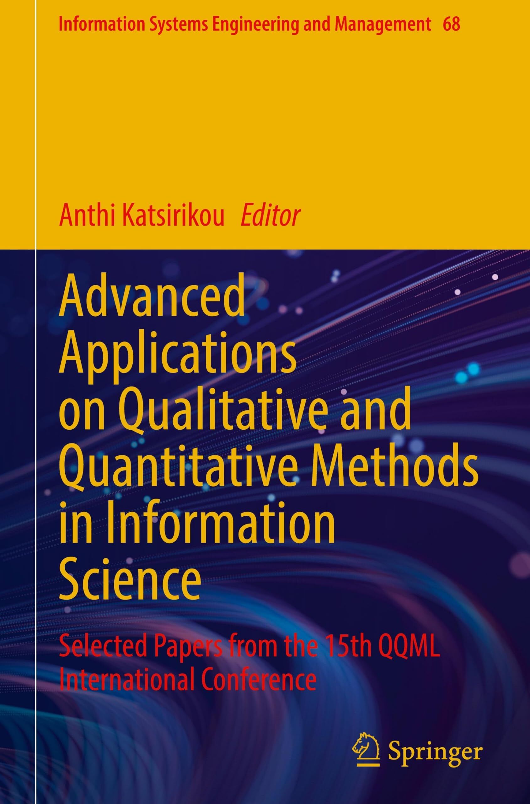 Advanced Applications on Qualitative and Quantitative Methods in Information Science