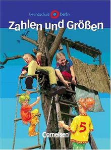 Zahlen und Größen - Grundschule Berlin: 5. Schuljahr - Schülerbuch