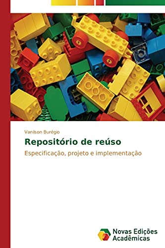 Repositório de reúso: Especificação, projeto e implementação