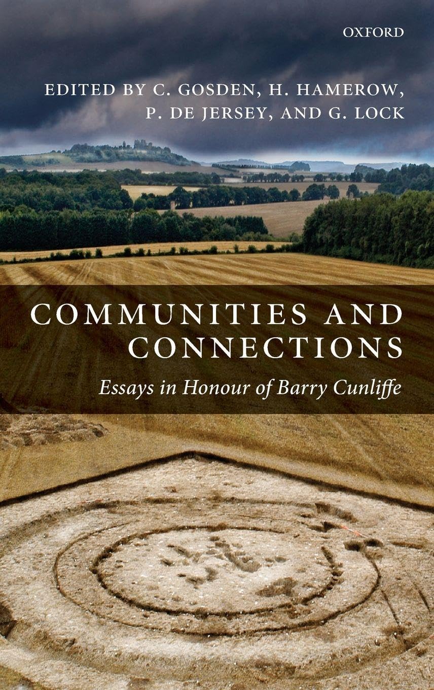 COMMUNITIES & CONNECTIONS C: Essays in Honour of Barry Cunliffe