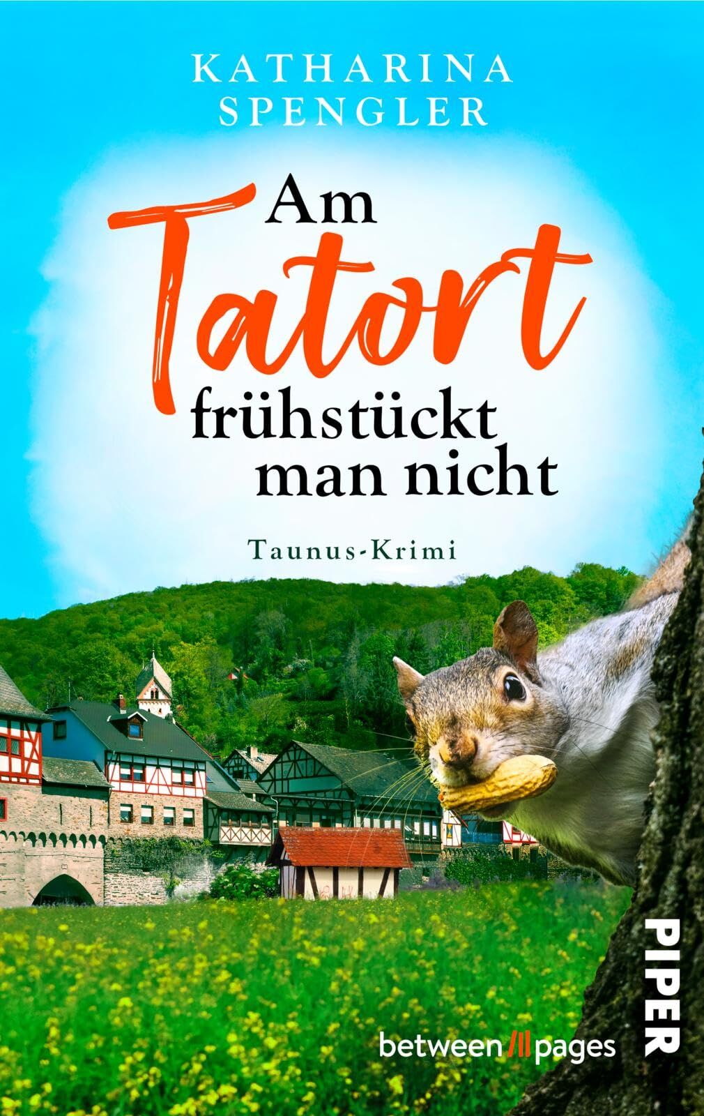 Spengler, Katharina: Am Tatort frühstückt man nicht