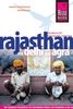 Reise Know-How Rajasthan mit Delhi und Agra - Reiseführer für individuelles Entdecken