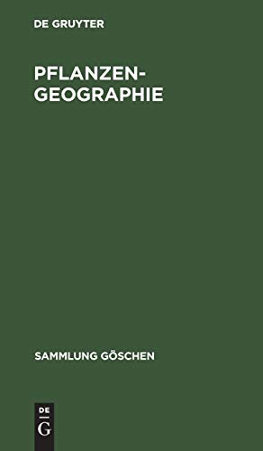 Pflanzengeographie (Sammlung Göschen, 389)