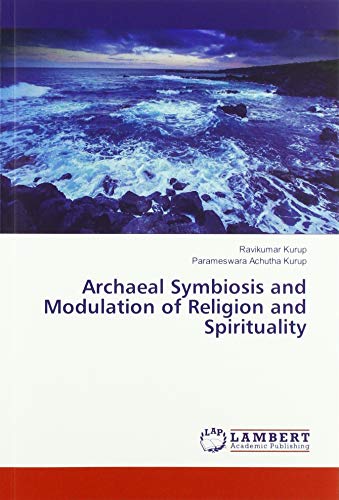 Archaeal Symbiosis and Modulation of Religion and Spirituality