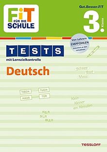 Fit für die Schule: Tests mit Lernzielkontrolle. Deutsch 3. Klasse