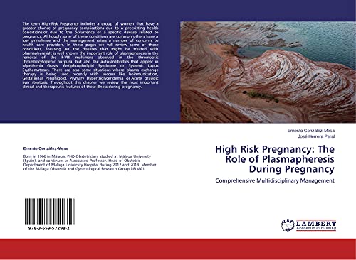 High Risk Pregnancy: The Role of Plasmapheresis During Pregnancy: Comprehensive Multidisciplinary Management