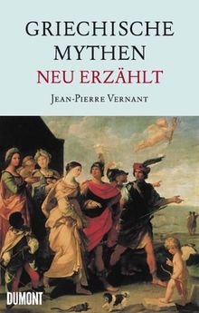 Griechische Mythen neu erzählt: Götter und Menschen