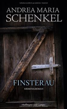 Finsterau: Kriminalroman