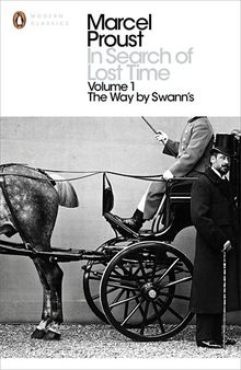 In Search of Lost Time: The Way by Swann's (In Search of Lost Time 1)