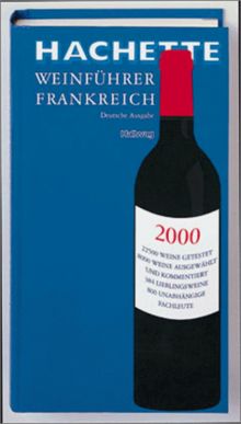 Hachette: Weinführer Frankreich 2001