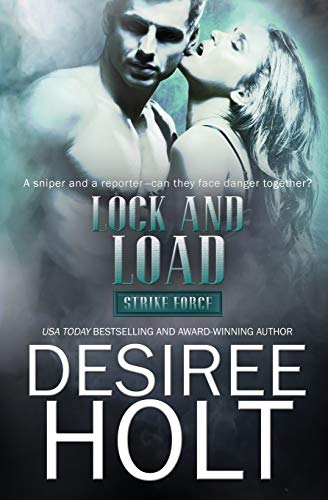 Lock and Load (Strike Force, Band 2)