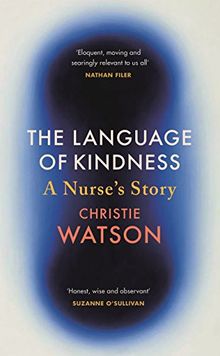 The Language of Kindness: A Nurse's Story