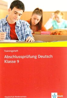 Trainingsheft Abschlussprüfung Deutsch, Klasse 9, Hauptschule Niedersachsen