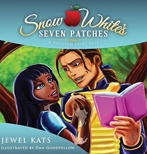 Snow White's Seven Patches: A Vitiligo Fairy Tale (Fairy Ability Tales)