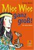 Miss Wiss ganz groß!: Miss-Wiss-Abenteuer 1-3 (Gulliver)