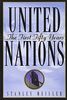United Nations: The First Fifty Years