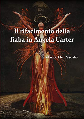 Il rifacimento della fiaba in Angela Carter