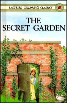 The Secret Garden (Ladybirds Children's Classics)