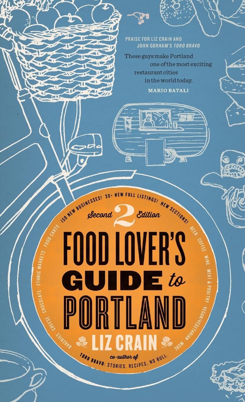 Liz Crain Food Lover's Guide To Portland