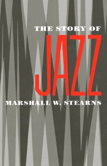 The Story of Jazz (Galaxy Books)