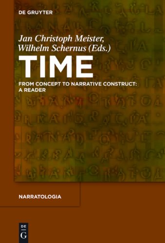 Time: From Concept to Narrative Construct: A Reader (Narratologia)
