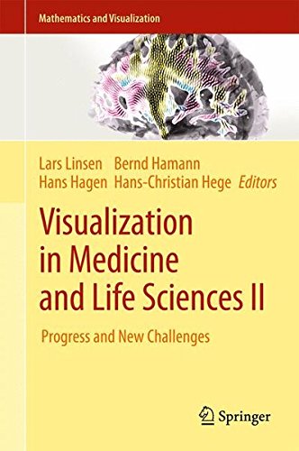 Visualization in Medicine and Life Sciences II: Progress and New Challenges (Mathematics and Visualization)