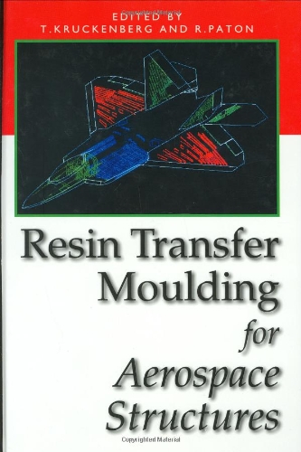Resin Transfer Moulding for Aerospace Structures