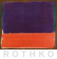 Mark Rothko. Retrospektive