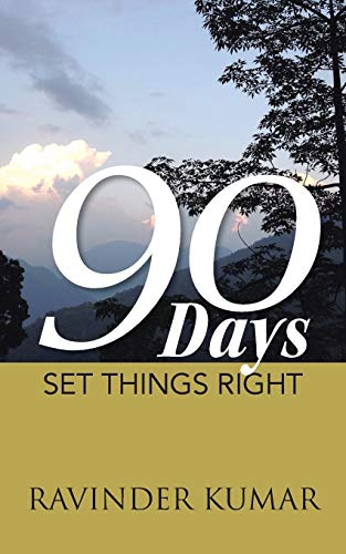 90 Days: Set Things Right