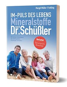 Im-Puls des Lebens: Mineralstoffe nach Dr. Schüßler