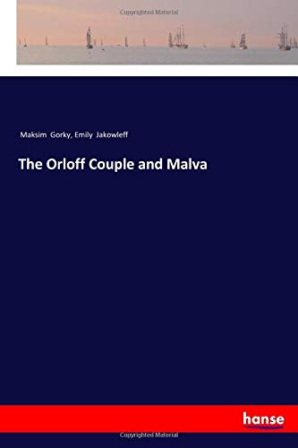 The Orloff Couple and Malva