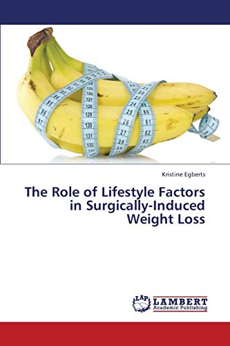 The Role of Lifestyle Factors in Surgically-Induced Weight Loss